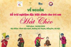 Tìm hiểu nghệ thuật Chèo qua chương trình trải nghiệm ‘Em chèo về quê hương’