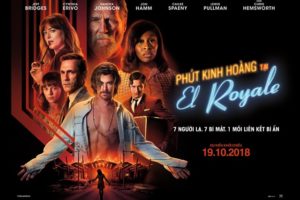 Nếu là fan của phim hình sự, đừng bở lỡ ‘Phút kinh hoàng tại El Royale’