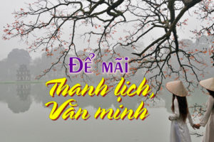Để mãi thanh lịch, văn minh
