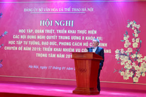 Hội nghị quán triệt, triển khai thực hiện các Nghị quyết Hội nghị TW 8 khóa XII của Đảng và Học tập tư tưởng đạo đức phong cách Hồ Chí Minh