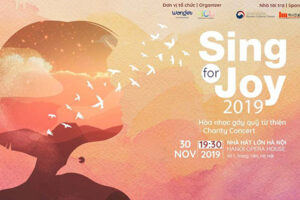 ‘Vui ca – Sing for joy 2019’: Âm nhạc của sự kết nối