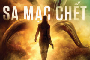 Khán giả bị ‘hù’ với thảm họa kép trong “Sa mạc chết”
