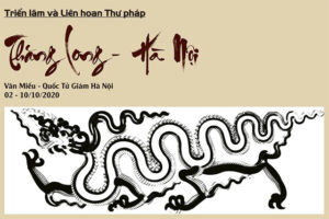 Triển lãm thư pháp kỷ niệm 1010 năm Thăng Long – Hà Nội