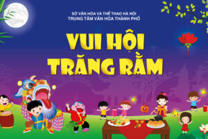 Tết Trung thu “Vui hội trăng rằm”