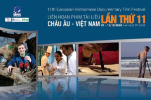 Cơ hội thưởng thức miễn phí 22 bộ phim tài liệu đặc sắc của châu Âu và Việt Nam