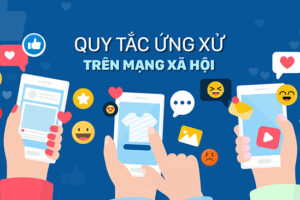 Cán bộ, công chức, viên chức và người lao động trong cơ quan nhà nước cần tuân thủ các quy tắc ứng xử trên mạng xã hội