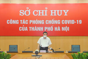 Hà Nội yêu cầu xử lý nghiêm các cơ quan, đơn vị vi phạm giãn cách xã hội