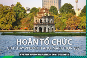 Giải VPBank Hanoi Marathon 2021 hoãn vì Covid-19