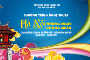 “Thưởng thức” nhiều tiểu phẩm đặc sắc với “Hà Nội những ngày không quên”