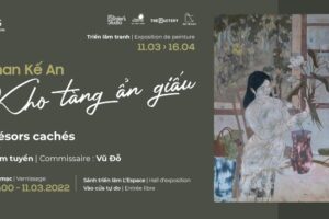 Triển lãm “Phan Kế An – Kho tàng ẩn giấu”