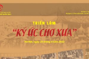 Triển lãm trực tuyến “Ký ức chợ xưa” Hà Nội