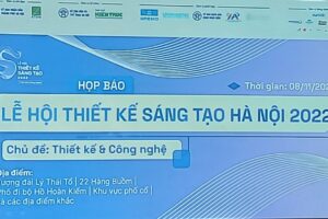 Họp báo về việc tổ chức Lễ hội Thiết kế Sáng tạo Hà Nội năm 2022