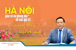 Hà Nội giàu có và phong phú về các giá trị văn hóa, lịch sử