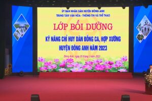 Huyện Đông Anh: Gần 400 học viên tham dự lớp bồi dưỡng kỹ năng chỉ huy dàn đồng ca, hợp xướng