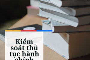 Kiểm soát thủ tục hành chính đồng bộ, thống nhất