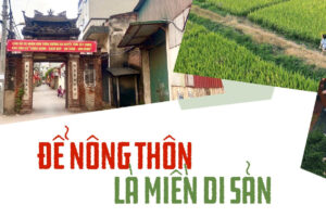 Kỳ 5: Để nông thôn là miền di sản