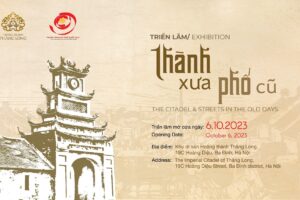 Triển lãm “Thành xưa, phố cũ”