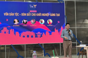 Vốn dân tộc – Đòn bẩy cho khởi nghiệp sáng tạo